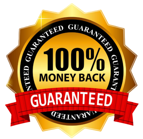 100% Money Back Guaranteed